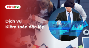 Dịch vụ kiểm toán độc lập