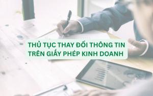 Thủ tục thay đổi thông tin trên giấy phép kinh doanh
